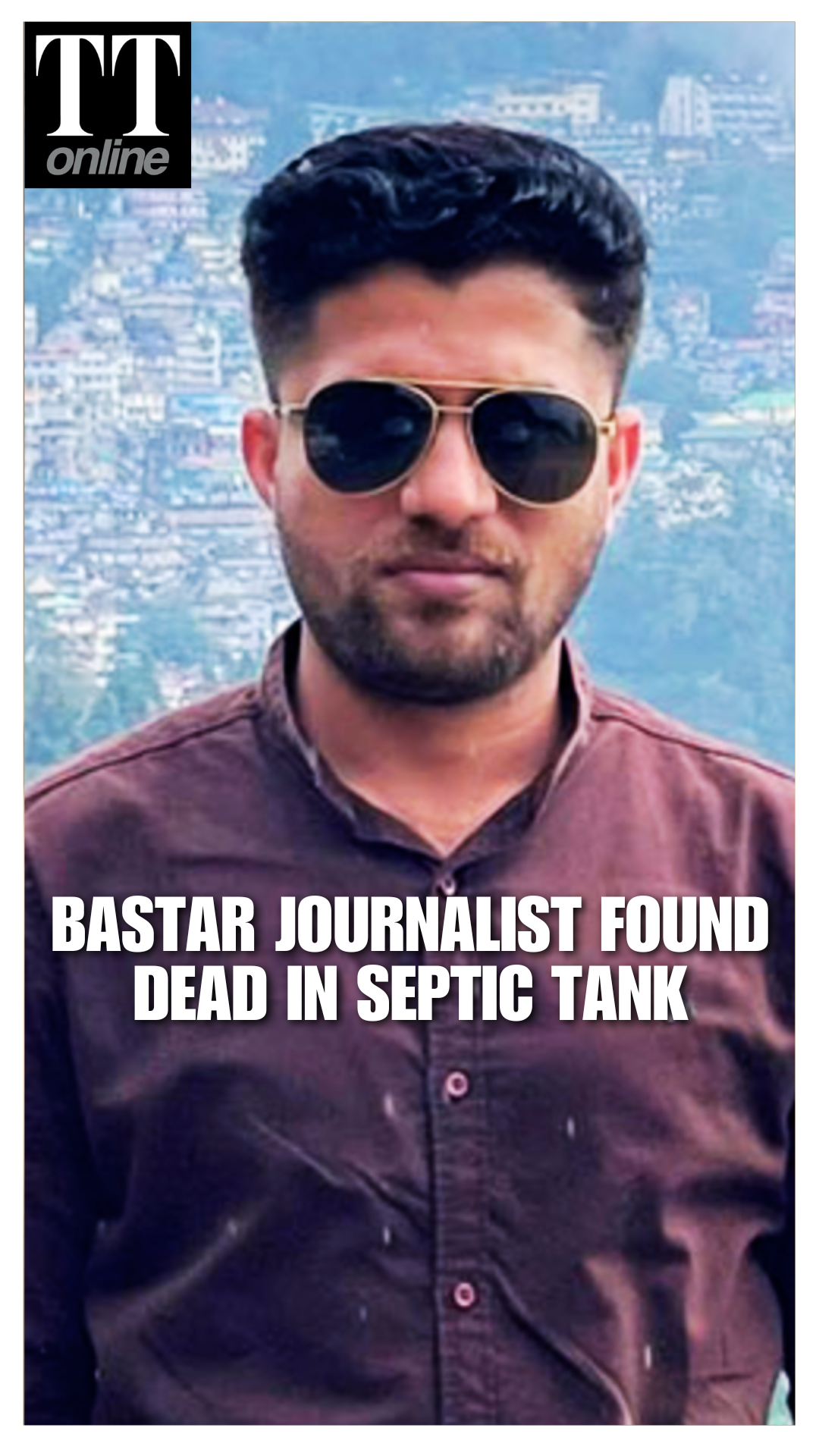 Journalist Who Reported on Alleged Corruption Found Dead in Chhattisgarh