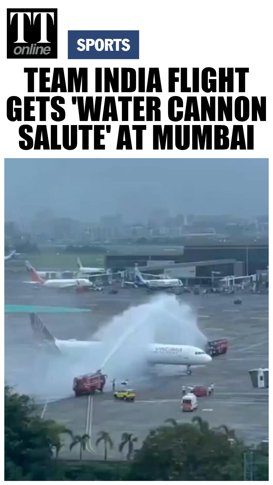Flight Carrying Team India Received 'Water Cannon Salute at Mumbai Airport