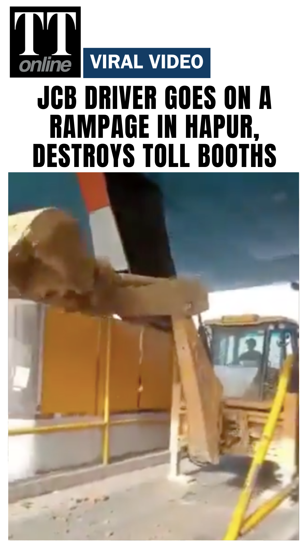 Why This Bulldozer Driver Destroyed Toll Booths in Hapur